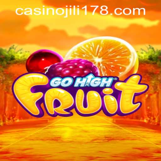 Exploring the Exciting Features of GoHighFruit at JILI178 Casino